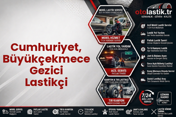 Cumhuriyet, Büyükçekmece Gezici Lastikçi