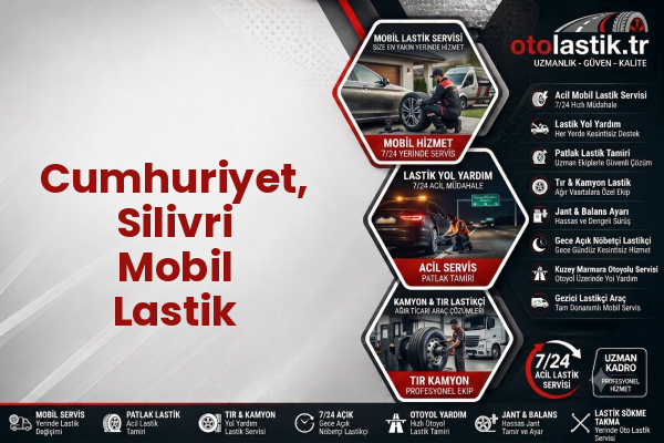 Cumhuriyet, Silivri Mobil Lastik