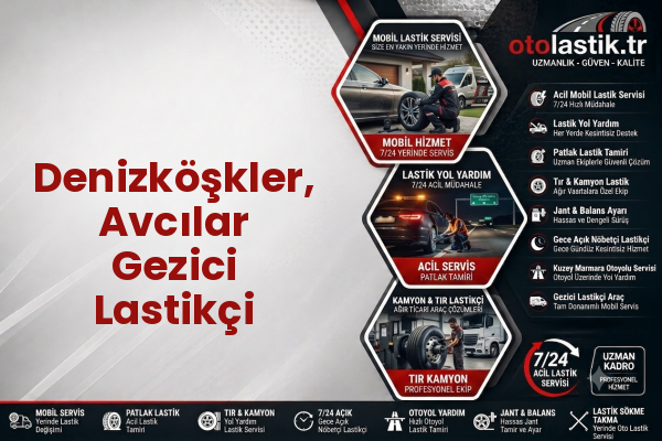Denizköşkler, Avcılar Gezici Lastikçi