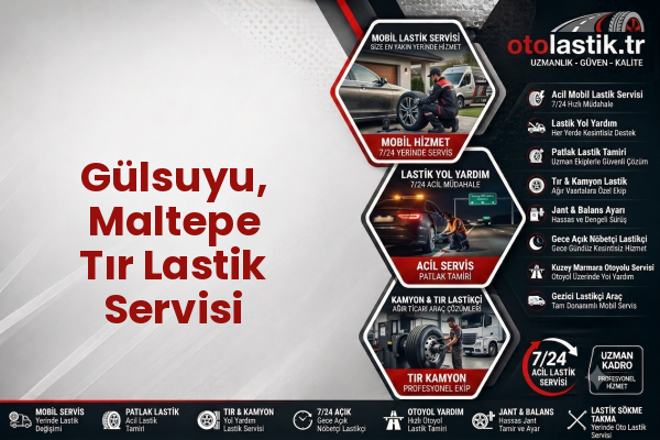 Gülsuyu, Maltepe Tır Lastik Servisi