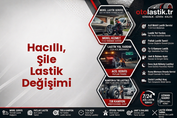 Hacıllı, Şile Lastik Değişimi