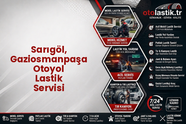 Sarıgöl, Gaziosmanpaşa Otoyol Lastik Servisi